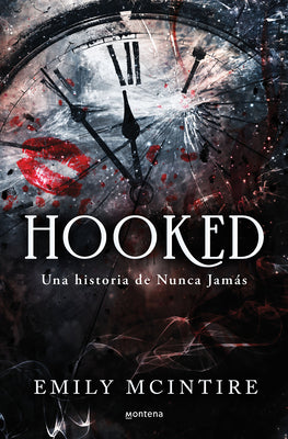 Hooked: Una Historia De Nunca Jamás (Nunca Jamás, #1)